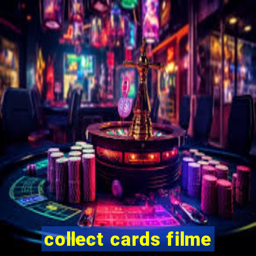 collect cards filme